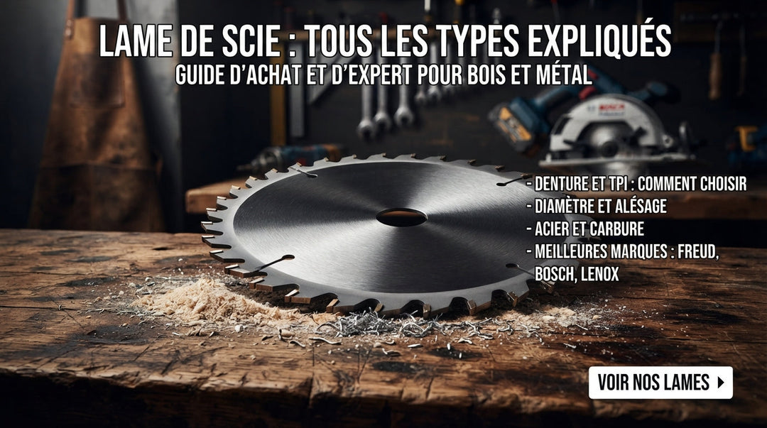 Lame de scie : Guide complet de tous les types professionnels